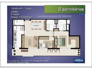 Dora Mello corretora (21) 78834126
 