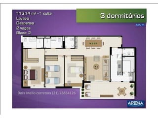 Dora Mello corretora (21) 78834126
 