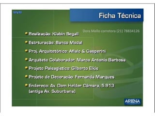 Dora Mello corretora (21) 78834126
 