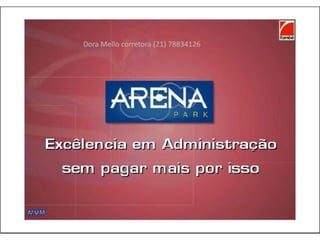 Dora Mello corretora (21) 78834126
 