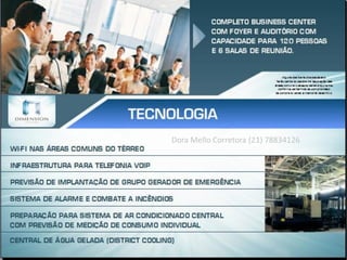 Dora Mello Corretora (21) 78834126
 