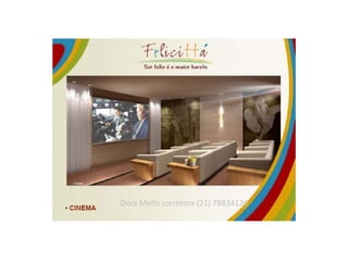 Dora Mello corretora (21) 78834126
 