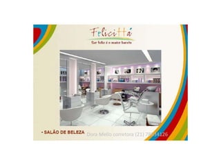 Dora Mello corretora (21) 78834126
 