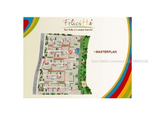 Dora Mello corretora (21) 78834126
 