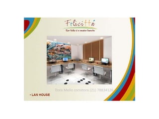 Dora Mello corretora (21) 78834126
 