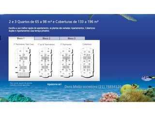 Dora Mello corretora (21) 78834126
 