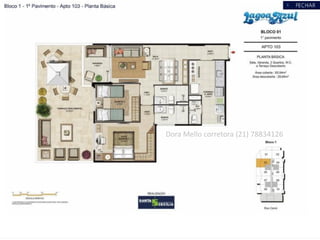 Dora Mello corretora (21) 78834126
 