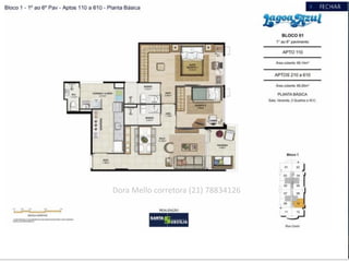 Dora Mello corretora (21) 78834126
 