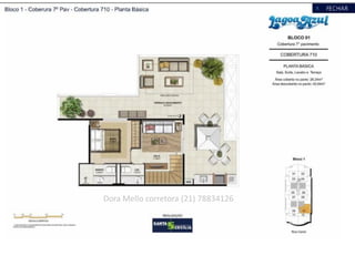 Dora Mello corretora (21) 78834126
 