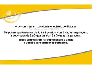 Dora Mello corretora (21) 78834126
 