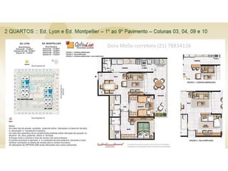 Dora Mello corretora (21) 78834126
 