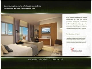 Corretora Dora Mello (21) 7883-4126
 