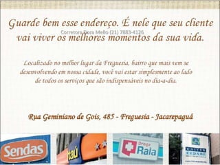 Corretora Dora Mello (21) 7883-4126
 
