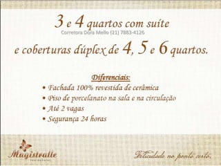 Corretora Dora Mello (21) 7883-4126
 