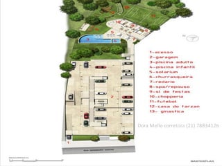 Dora Mello corretora (21) 78834126
 