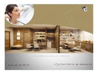 Dora Mello Corretora (21) 78834126
 