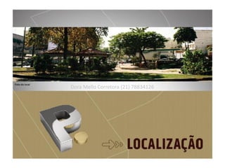 Dora Mello Corretora (21) 78834126
 