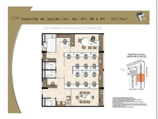 Dora Mello Corretora (21) 78834126
 