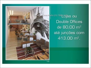 Corretora Dora Mello (21) 7883-4126
 