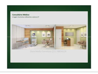 Dora Mello Corretora (21) 78834126
 