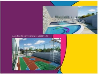 Dora Mello corretora (21) 78834126
 