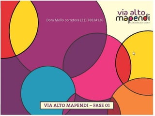 Dora Mello corretora (21) 78834126
 