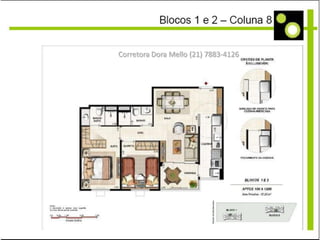 Corretora Dora Mello (21) 7883-4126
 