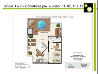 Corretora Dora Mello (21) 7883-4126
 