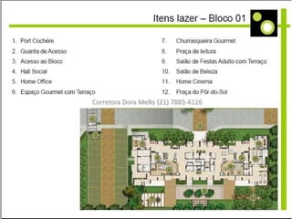 Corretora Dora Mello (21) 7883-4126
 