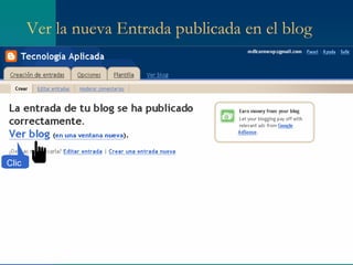 Ver la nueva Entrada publicada en el blog




Clic
 