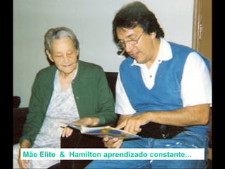Mãe Elite  &  Hamilton aprendizado constante... 