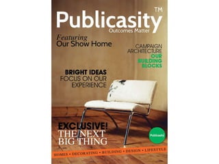 Publicasity's Home & Design Expertise in Communications