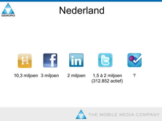 Nederland2 miljoen 1,5 à 2 miljoen (312.852 actief)    ?3 miljoen10,3 miljoen