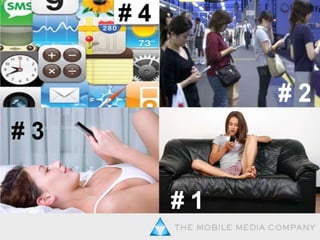 Dichtbij de gebruikerBron: Mobile AdvertisingEvent 2010