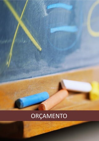 ORÇAMENTO

 