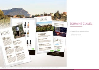 PUBLIKA | IDENTITÉ VISUELLE | CRÉATION DE SITES INTERNET | E-MARKETING | RÉFÉRENCEMENT | APPLICATIONS MOBILES | LOGICIELS MÉTIER
•	 Création d’une identité visuelle
•	 Création de tracts
DOMAINE CLAVEL
 