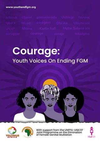 Courage: Youth Voices on Ending FGM