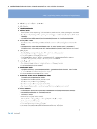 83
Fig. 6.3 (continued)
6  Office-Based Anesthesia in Oral and Maxillofacial Surgery-The American Model and Training
 