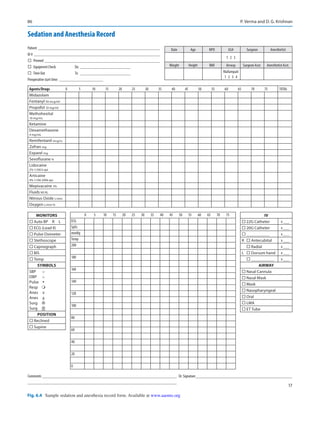 86
Fig. 6.4  Sample sedation and anesthesia record form. Available at www.aaoms.org
P. Verma and D. G. Krishnan
 