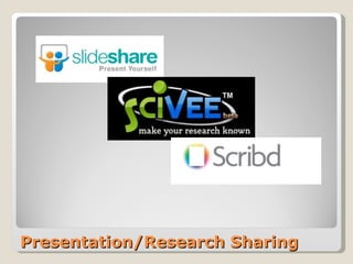 Presentation/Research Sharing
