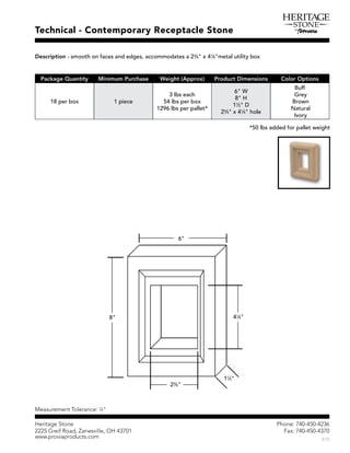 Ð¸±²»æ éìðóìëðóìîíê
Ú¿¨æ éìðóìëðóìíéð
Þïð
Ø»®·¬¿¹» Í¬±²»
îîîë Ù®»·º Î±¿¼ô Æ¿²»­ª·´´»ô ÑØ ìíéðï
©©©ò°®±ª·¿°®±¼«½¬­ò½±³
Ì»½¸²·½¿´ ó Ý±²¬»³°±®¿®§ Î»½»°¬¿½´» Í¬±²»
Ü»­½®·°¬·±² ó ­³±±¬¸ ±² º¿½»­ ¿²¼ »¼¹»­ô ¿½½±³³±¼¿¬»­ ¿ îíí
èþ ¨ ìïï
èþ³»¬¿´ «¬·´·¬§ ¾±¨
Ð¿½µ¿¹» Ï«¿²¬·¬§ Ó·²·³«³ Ð«®½¸¿­» É»·¹¸¬ øß°°®±¨÷ Ð®±¼«½¬ Ü·³»²­·±²­ Ý±´±® Ñ°¬·±²­
ïè °»® ¾±¨ ï °·»½»
í ´¾­ »¿½¸
ëì ´¾­ °»® ¾±¨
ïîçê ´¾­ °»® °¿´´»¬ö
êþ É
èþ Ø
ïïï
îþ Ü
îíí
èþ ¨ ìïï
èþ ¸±´»
Þ«ºº
Ù®»§
Þ®±©²
Ò¿¬«®¿´
×ª±®§
êþêþ
ïïï
îþ
èþ ìïï
èþ
îíí
èþ
öëð ´¾­ ¿¼¼»¼ º±® °¿´´»¬ ©»·¹¸¬
Ó»¿­«®»³»²¬ Ì±´»®¿²½»æ ïï
ìþ
 