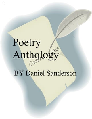 Poetry
Anthology
BY Daniel Sanderson
 