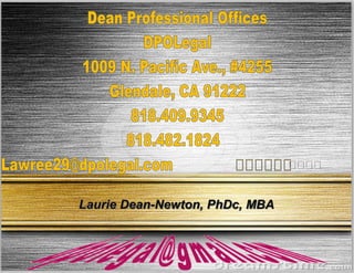 Laurie Dean-Newton, PhDc, MBA
 