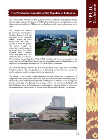 0
!"#
$%&'(
')*+,-,*.,
P1,$9-4@'-D,)#$<(DQ@,O$(8$#1,$?,Q3I@'=$(8$;)&(),"'-
I%(&4,7A;(3&,-&$%(&.<=;)<7(*$&,-&$%(&J(A5K;)4&,-&0*:,*(9)<&W<9&!&=9$;C&K5);$&<9&<&B<^<=$<&.,;)$)4<;&
Q(*5(&$,&95AA,=$&1,*(-,&b1,*-(=(*4(&,-&$%(&H(W&27(=+)*+&E,=4(9cU&<*&)*$(=*<$),*<;&4,*-(=(*4(&
,-&4,5*$=)(9&<$$(*:(:&KC&$%(&[d``&@9)<*&@-=)4<*&1,*-(=(*4(U&W)$%&<*&<)7&$,&-,=7&<&*(W&W,=;:&
,=:(=D
I%(& 4,7A;(3& W<9& )*)$)<$(:&
KC& 0*:,*(9)<*& !&=9$& .=(9):(*$U&
.=(9):(*$& >,(^<=*,U& <*:& W<9&
)*9$=54$(:& $,& K(& 4,7A;($(:&
K(-,=(&[#&@5+59$&[deeD&T%)4%&
7(<*9& $%(=(& W<9& ,*;C& [#&
7,*$%9& $,& !&*)9%& $%)9& A=,_(4$D&
I%(& 45==(*$& ;,4<$),*& W<9&
4%,9(*&9)*4(&)$&)9&,*;C&9(A<=<$(:&
KC& <& =,<:& -=,7& >A,=$&Q(*5(&
1,7A;(3& bF(;,=<& >(*<C<*c&
W%)4%& %<:& K((*& K5);$& <*:&
5$);)V(:& -,=& $%(&@9)<*& F<7(9D&
I%(&!&=9$&A);)*+&W<9&4,*:54$(:&,*&[d&@A=);&[de`U&4,)*4):(:&W)$%&$%(&4,77(7,=<$),*&,-&$%(&
$(*$%&<**)6(=9<=C&,-&@9)<*&@-=)4<*&1,*-(=(*4(U&<*:&<$$(*:(:&KC&<&*57K(=&,-&%(<:&,-&9$<$(9&-=,7&
*()+%K,5=)*+&4,5*$=)(9&A<=$)4)A<$(:&)*&$%(&[d``&@9)<*&@-=)4<*&1,*-(=(*4(D
I%(&4,*9$=54$),*&K()*+&959A(*:(:&:5(&$,&1,775*)9$&.<=$C&4,5A&<$&[de`U&)$&W<9&=(957(:&KC&
.=(9):(*$&>,(%<=$,&W)$%&<&4%<*+(&,-&A5=A,9(&,-&$%(&K5);:)*+&4,7A;(3D&I%(*U&$%(&4,7A;(3&W<9&
<)7&-,=&A<=;)<7(*$&K5);:)*+&4,7A;(3U&W)$%&9(6(=<;&<:_59$7(*$9D
I%(&<=4%)$(4$&,-&$%(&4,7A;(3U&>,(_,(:)&T)=_,<$7,:_,U&W<9&4%,9(*&-=,7&<&4,7A($)$),*D&G(&
:(9)+*(:&$%(&7<)*&K5);:)*+&=,,-U&*,W&*<7(:&(<+;(&bH59<*$<=<cU&)*&<&9%<A(&,-&"&<AA)*+&W)*+9&,-&
$%(&F<=5:<D&F<=5:<&K)=:&)9&$%(&*<$),*<;&9C7K,;&,-&$%(&J(A5K;)4&,-&0*:,*(9)<D&I%(&=,,-&:(9)+*&W<9&
-,5*:(:&<44):(*$<;;C&W%(*&>,(_,(:)&$=)(:&$,&9%<A(&<&:,7(&=,,-&-,=&$%(&7<)*&K5);:)*+&7,:(;D&
E,5*:(:&$%<$&$%(&:,7(&=,,-&7,:(;&W<9&*,$&7<:(&)*&<&A(=-(4$&9%<A(U&%(&:(4):(:&$,&=(4,*9$=54$&
$%(&7,:(;&<*:&$5=*&)$&)*$,&$%(&=,,-&,-&45==(*$&7,:(;&<-$(=&4,*95;$)*+&>5$<7)U&<&4)6);&(*+)*((=D
!"#
$%&'(
')*+,-,*.,
 