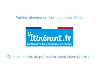 Publiez directement sur un journal officiel
Obtenez un prix de publication sans intermédiaires !
 
