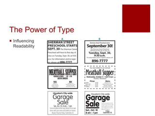The Power of Type
 Influencing
Readability
 