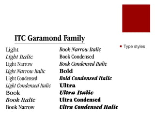  Type styles
 