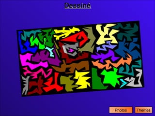 Dessiné Photos Thèmes 