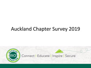 Auckland	Chapter	Survey	2019	
 