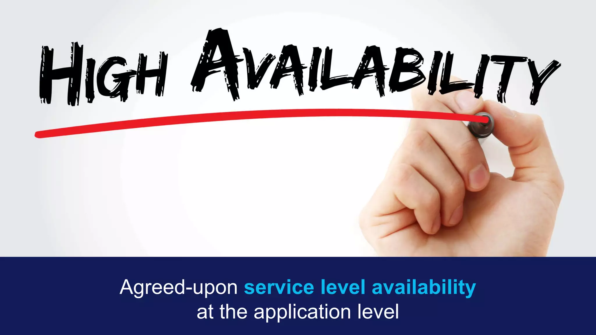 OpenText Confidential. ©2018 All Rights Reserved. 5
Agreed-upon service level availability
at the application level